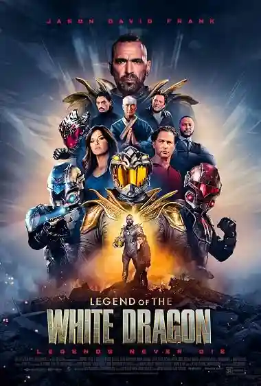 Poster of Legend of the White Dragon (2026) Dual Audio [Hindi-English] Movie BluRay